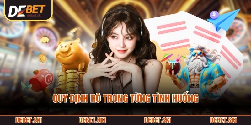 Quy định rõ trong từng tình huống