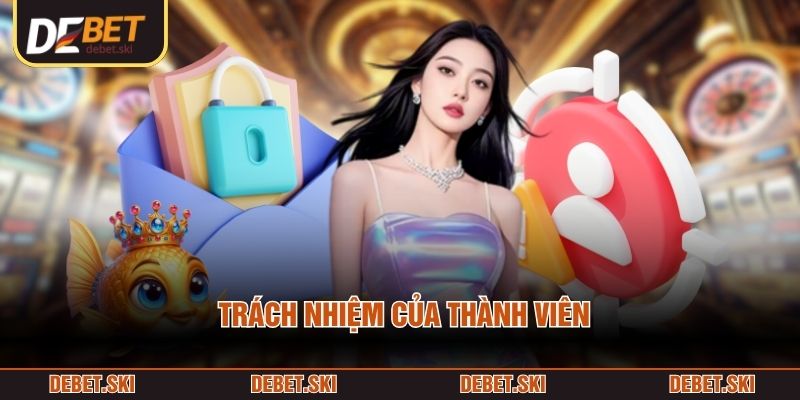 Trách nhiệm của thành viên